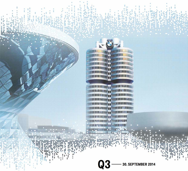 Quartalsbericht Q3 2014: BMW Group weiter auf Rekord-Kurs Quartalsbericht Q3 2014: BMW Group weiter auf Rekord-Kurs